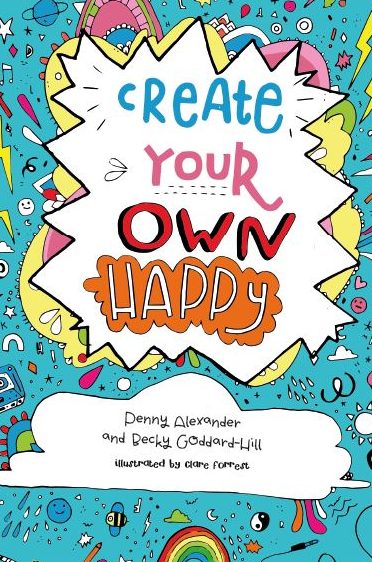 Create your own happy - a happiness activity book for kids